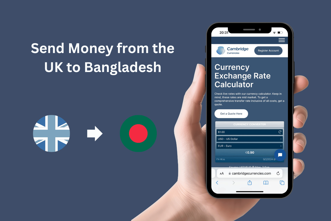 Illustration showing how to send money from the UK to Bangladesh. The image features the UK and Bangladesh flags with an arrow indicating a transfer. A hand holds a phone displaying the Cambridge Currencies website with a currency exchange rate calculator.